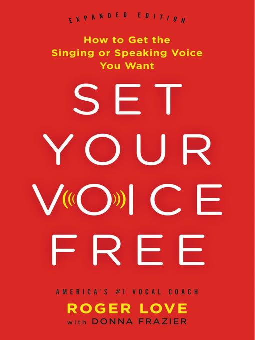Title details for Set Your Voice Free by Donna Frazier - Available